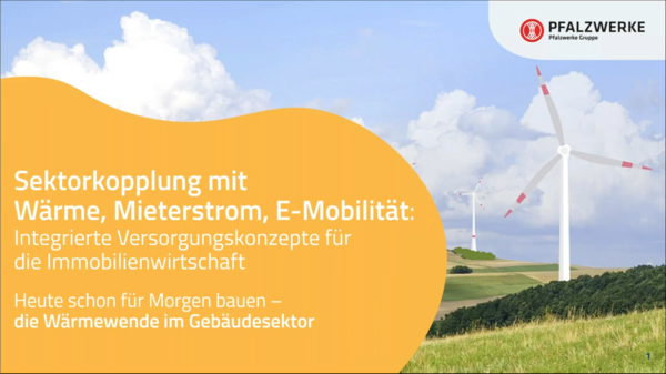 Wärme, Mieterstrom, E-Mobilität - Video zum Webseminar